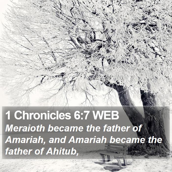 1 Chronicles 6:7 WEB Bible Study