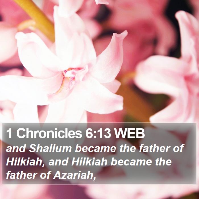 1 Chronicles 6:13 WEB Bible Study