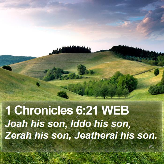 1 Chronicles 6:21 WEB Bible Study