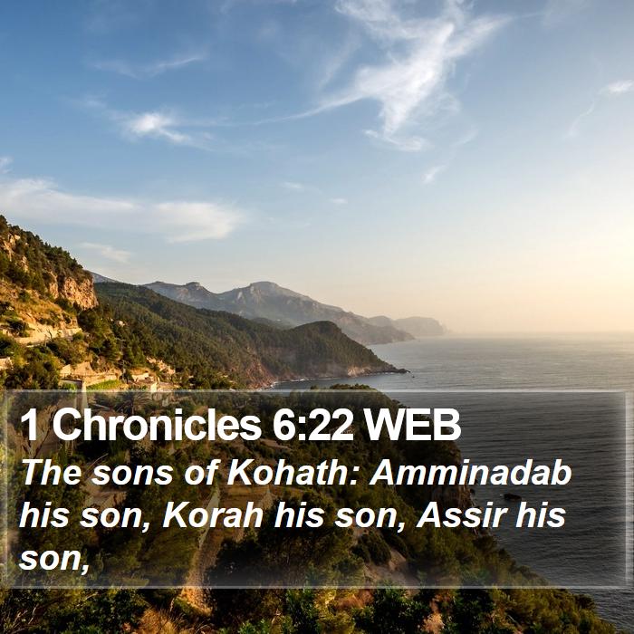 1 Chronicles 6:22 WEB Bible Study