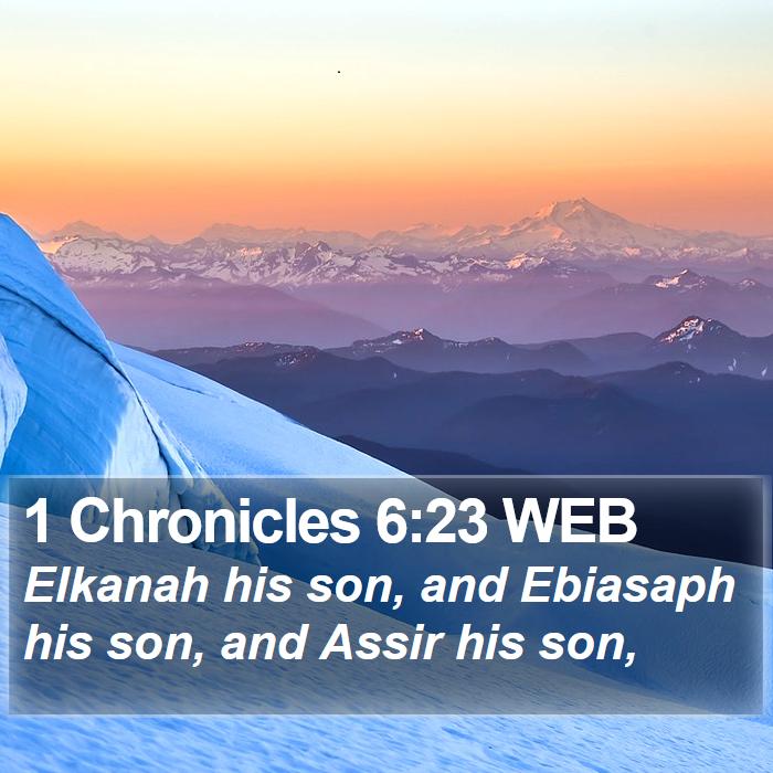 1 Chronicles 6:23 WEB Bible Study