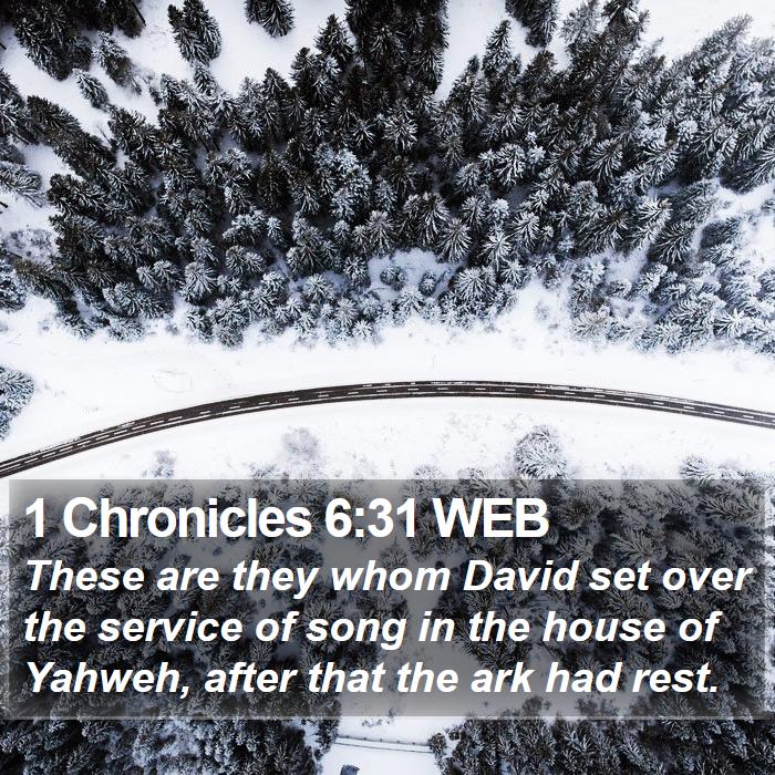 1 Chronicles 6:31 WEB Bible Study