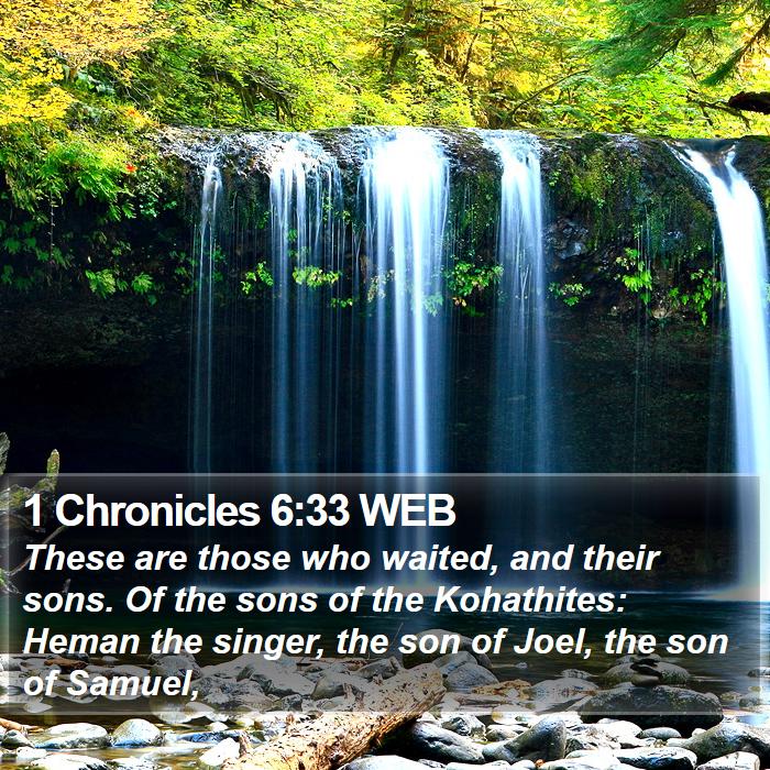 1 Chronicles 6:33 WEB Bible Study