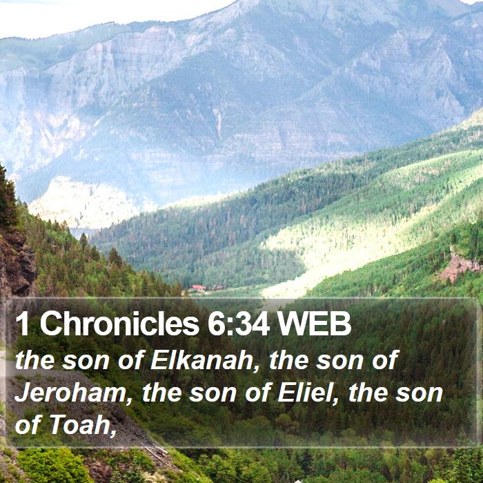 1 Chronicles 6:34 WEB Bible Study