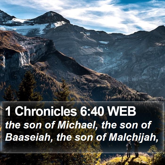 1 Chronicles 6:40 WEB Bible Study