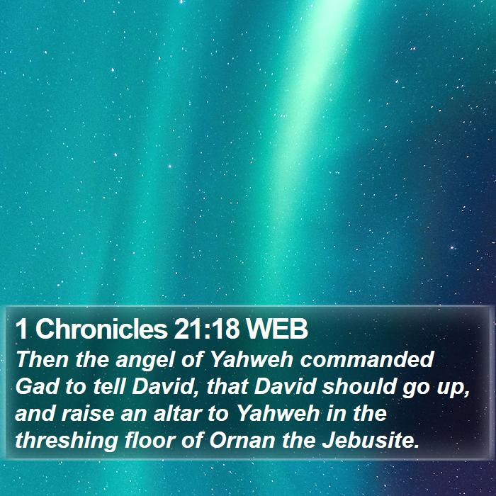 1 Chronicles 21:18 WEB Bible Study