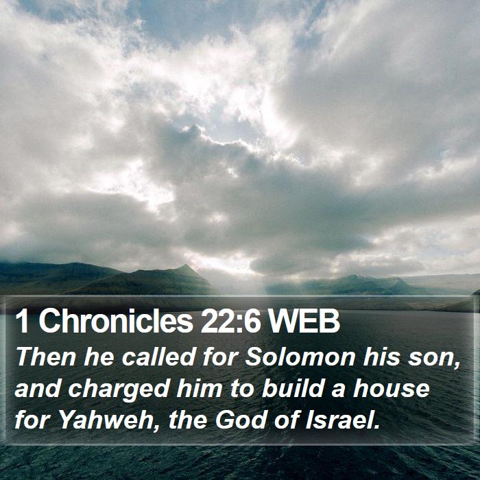 1 Chronicles 22:6 WEB Bible Study