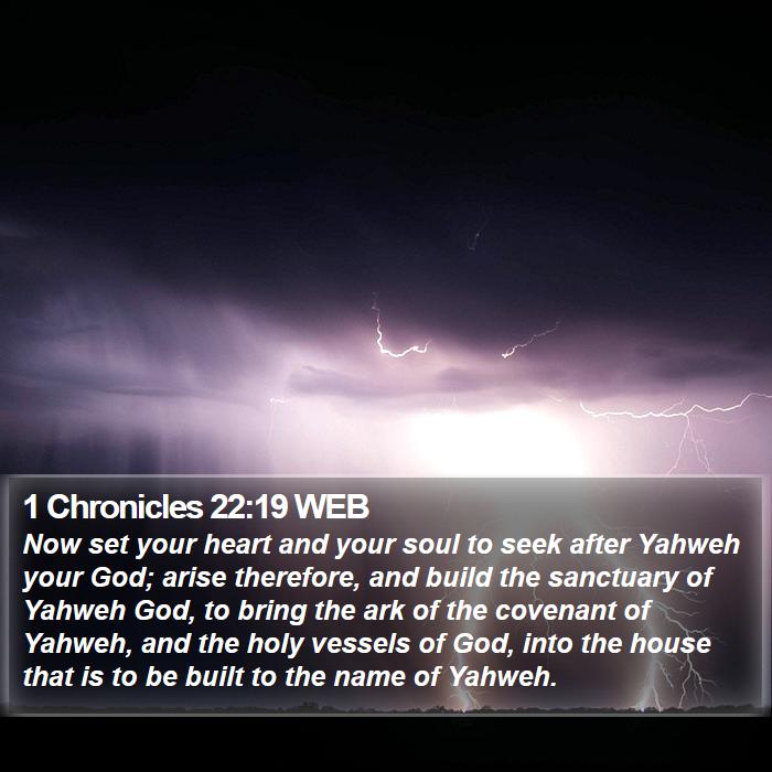 1 Chronicles 22:19 WEB Bible Study