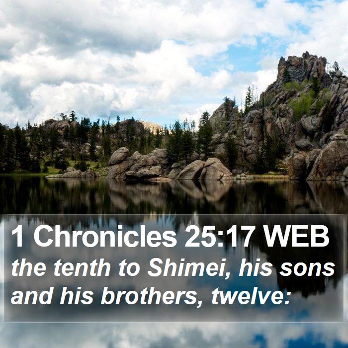 1 Chronicles 25:17 WEB Bible Study