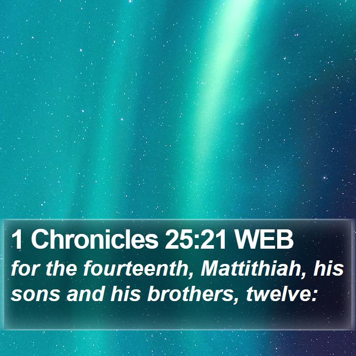 1 Chronicles 25:21 WEB Bible Study