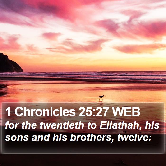 1 Chronicles 25:27 WEB Bible Study