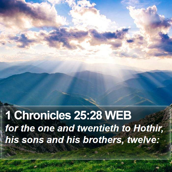 1 Chronicles 25:28 WEB Bible Study