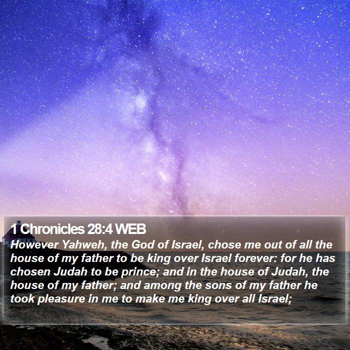 1 Chronicles 28:4 WEB Bible Study