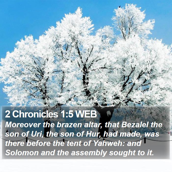 2 Chronicles 1:5 WEB Bible Study