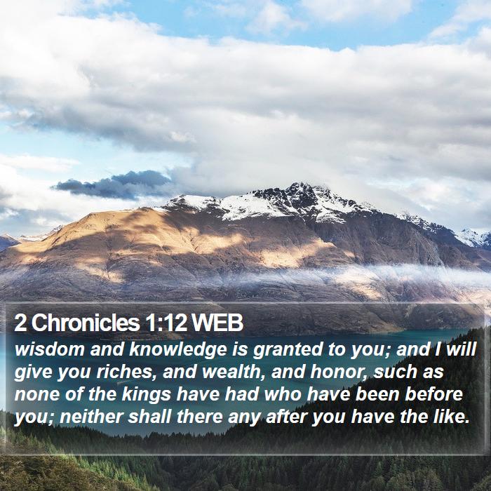 2 Chronicles 1:12 WEB Bible Study