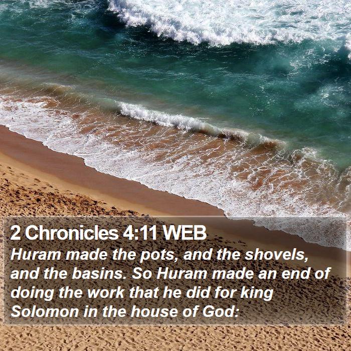 2 Chronicles 4:11 WEB Bible Study