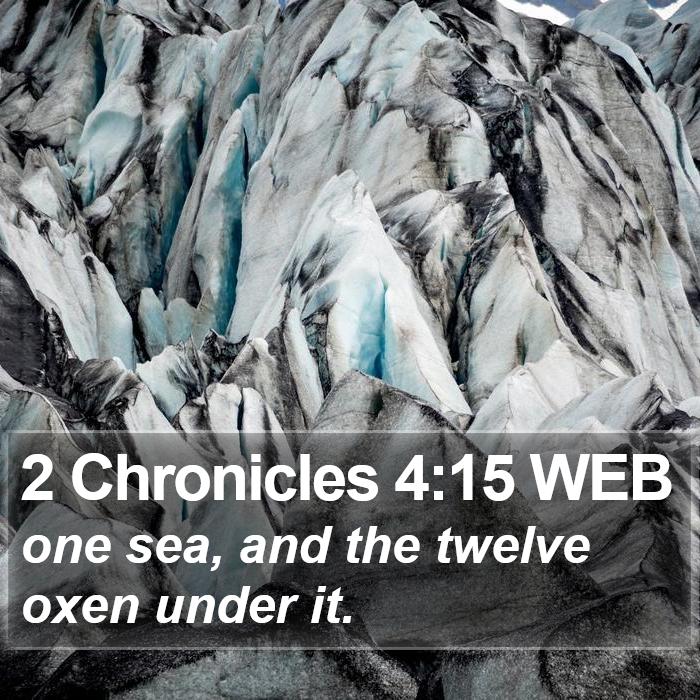 2 Chronicles 4:15 WEB Bible Study