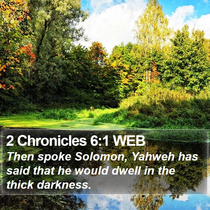 2 Chronicles 6:1 WEB Bible Study