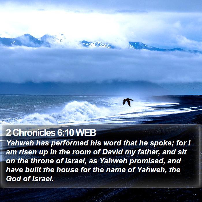 2 Chronicles 6:10 WEB Bible Study