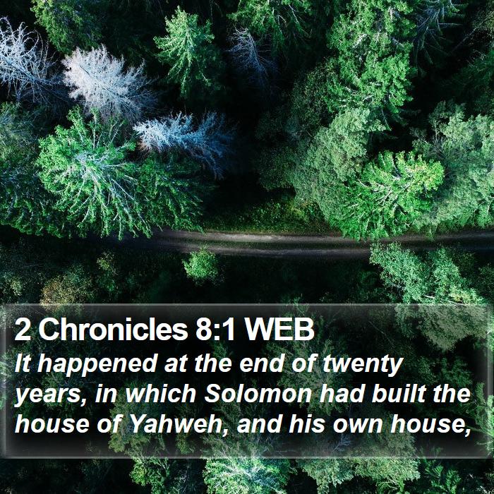 2 Chronicles 8:1 WEB Bible Study