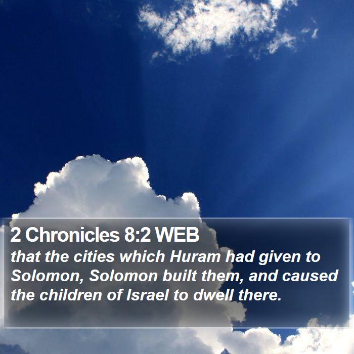 2 Chronicles 8:2 WEB Bible Study