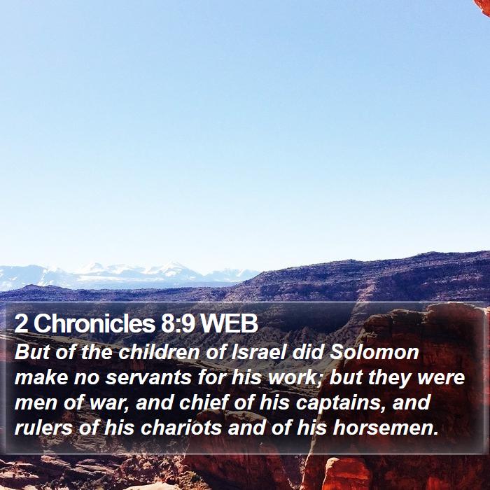 2 Chronicles 8:9 WEB Bible Study