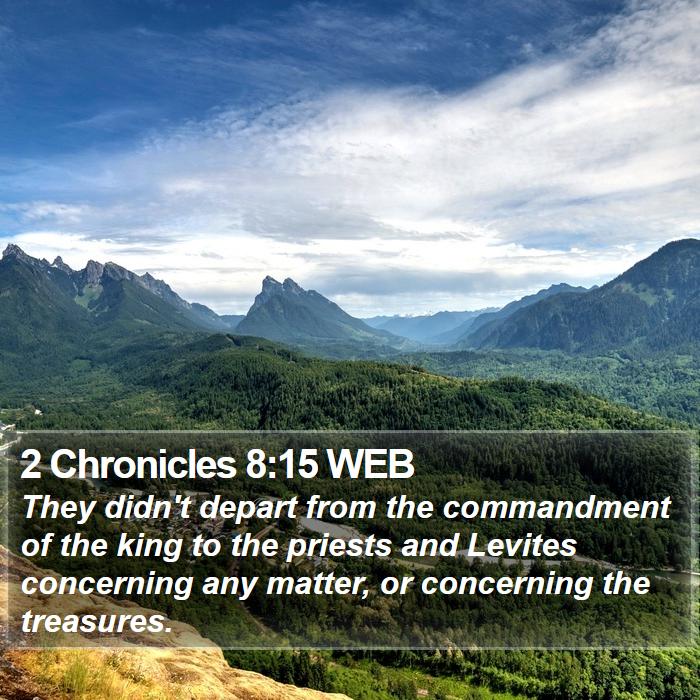 2 Chronicles 8:15 WEB Bible Study