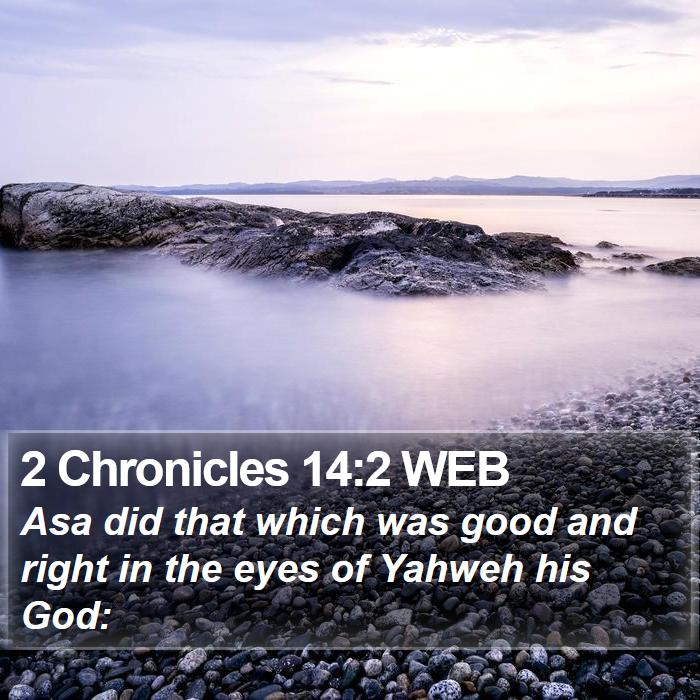 2 Chronicles 14:2 WEB Bible Study