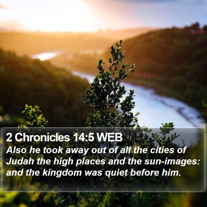 2 Chronicles 14:5 WEB Bible Study