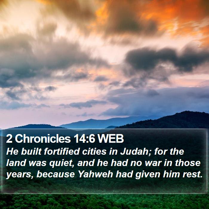 2 Chronicles 14:6 WEB Bible Study