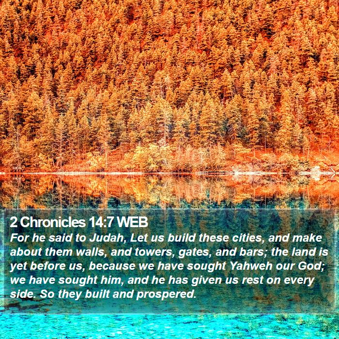 2 Chronicles 14:7 WEB Bible Study