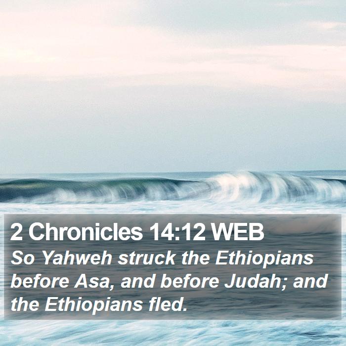 2 Chronicles 14:12 WEB Bible Study