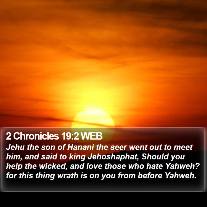 2 Chronicles 19:2 WEB Bible Study