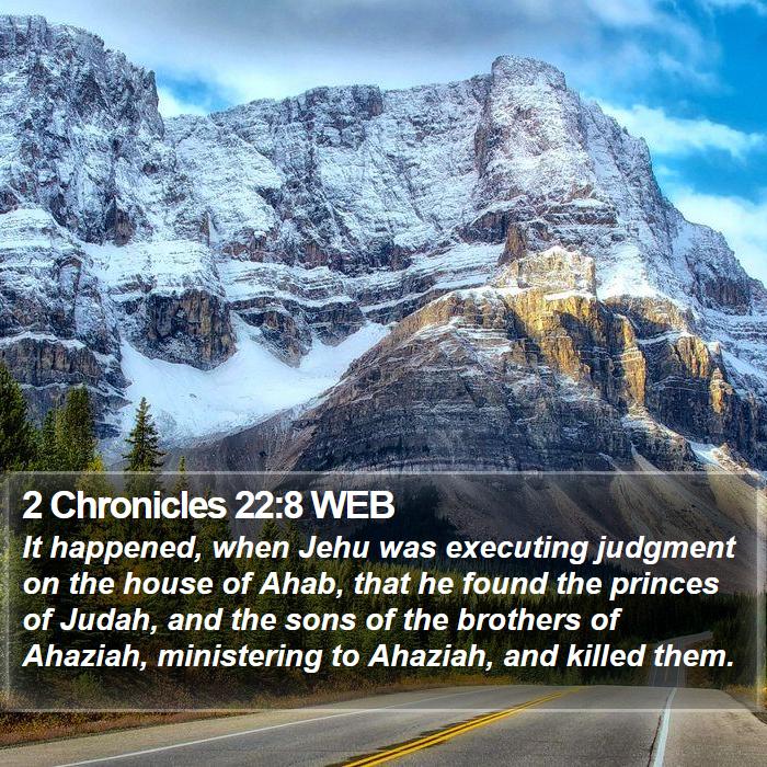 2 Chronicles 22:8 WEB Bible Study