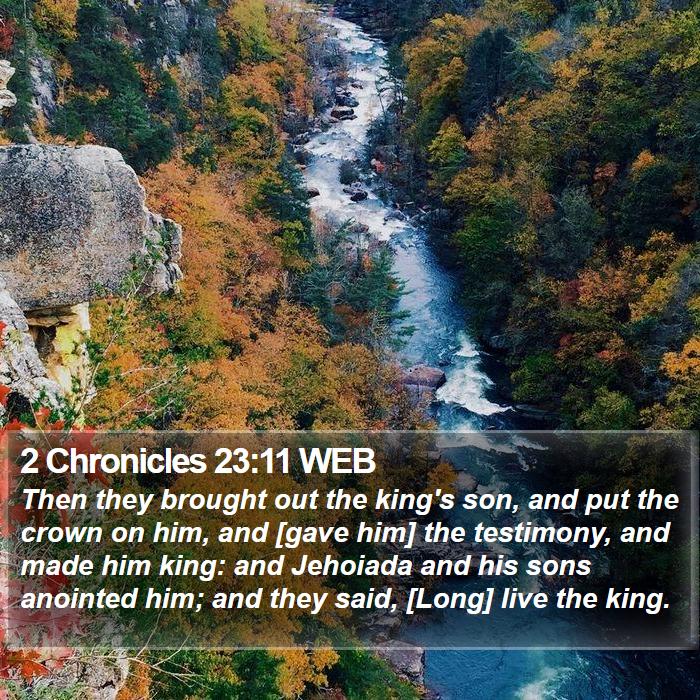 2 Chronicles 23:11 WEB Bible Study