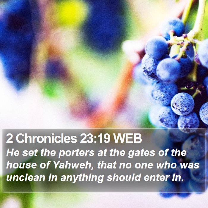 2 Chronicles 23:19 WEB Bible Study