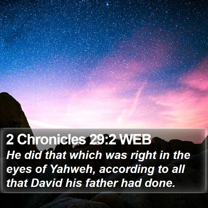 2 Chronicles 29:2 WEB Bible Study