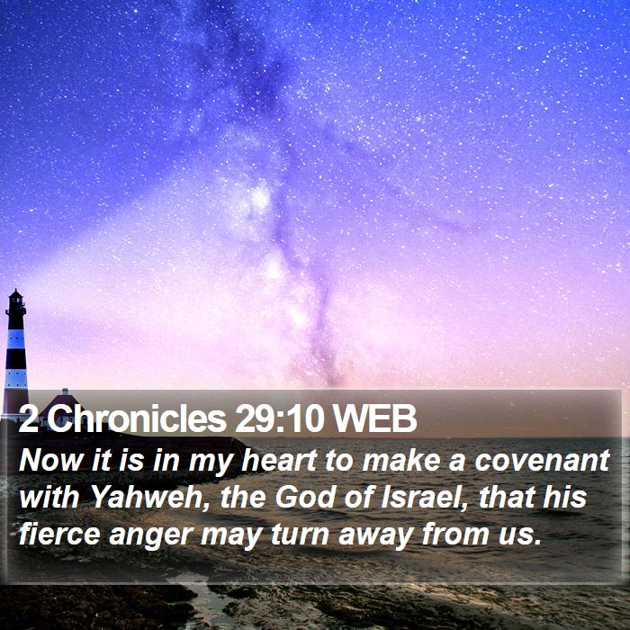 2 Chronicles 29:10 WEB Bible Study