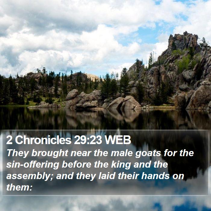 2 Chronicles 29:23 WEB Bible Study