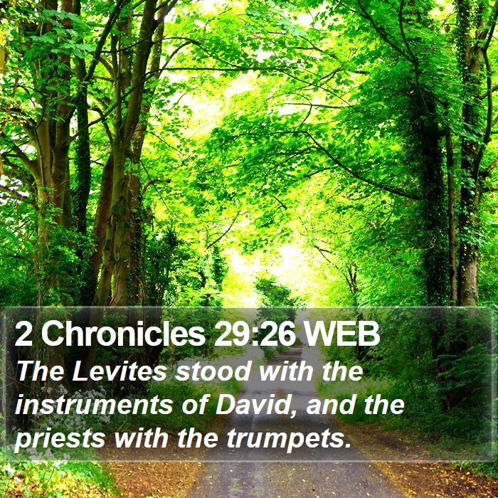 2 Chronicles 29:26 WEB Bible Study