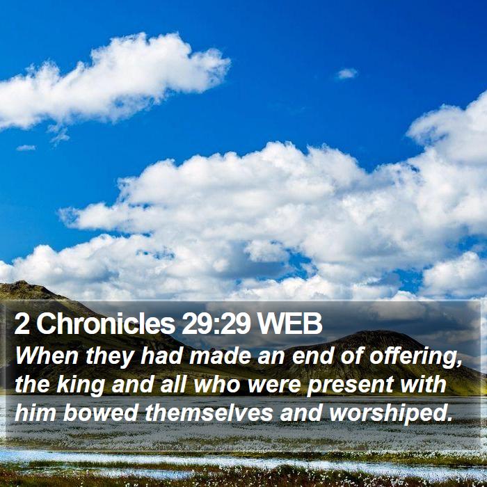 2 Chronicles 29:29 WEB Bible Study