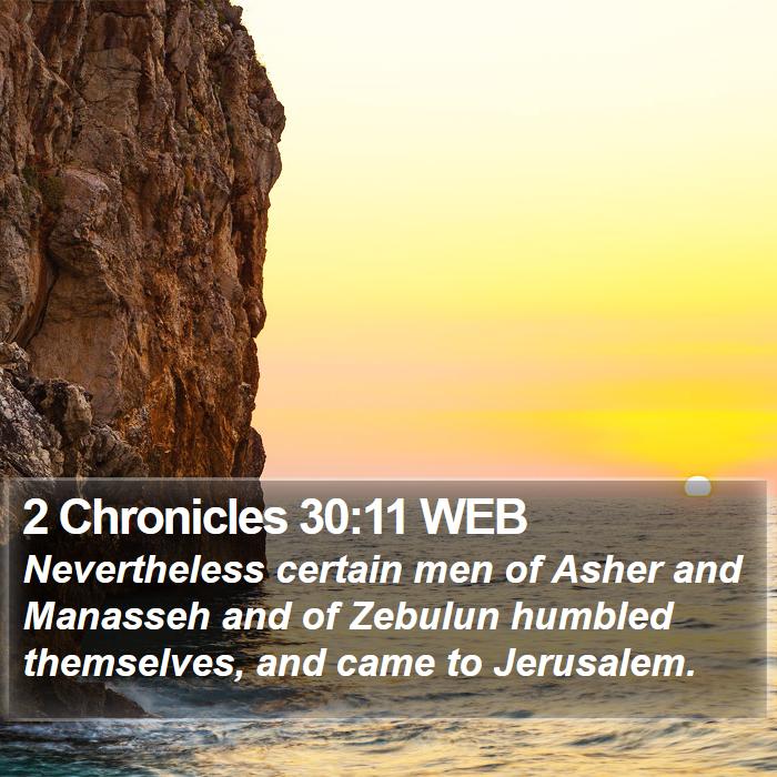 2 Chronicles 30:11 WEB Bible Study