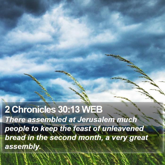 2 Chronicles 30:13 WEB Bible Study