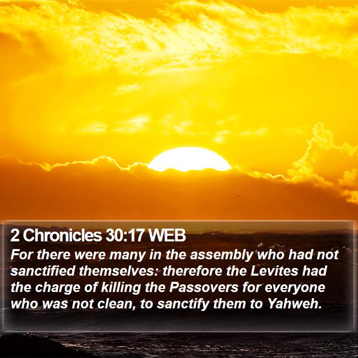 2 Chronicles 30:17 WEB Bible Study