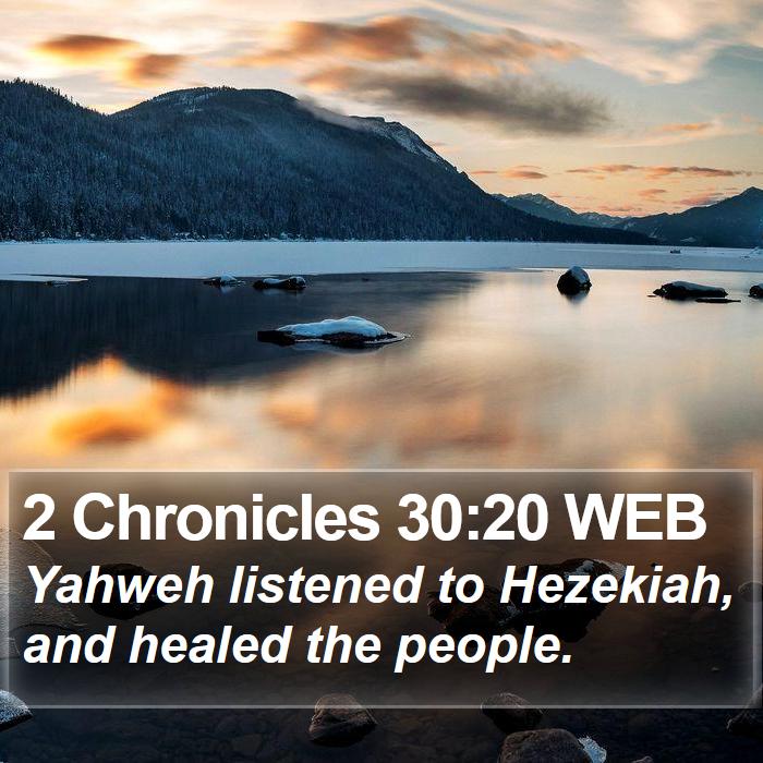 2 Chronicles 30:20 WEB Bible Study