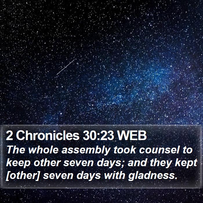 2 Chronicles 30:23 WEB Bible Study