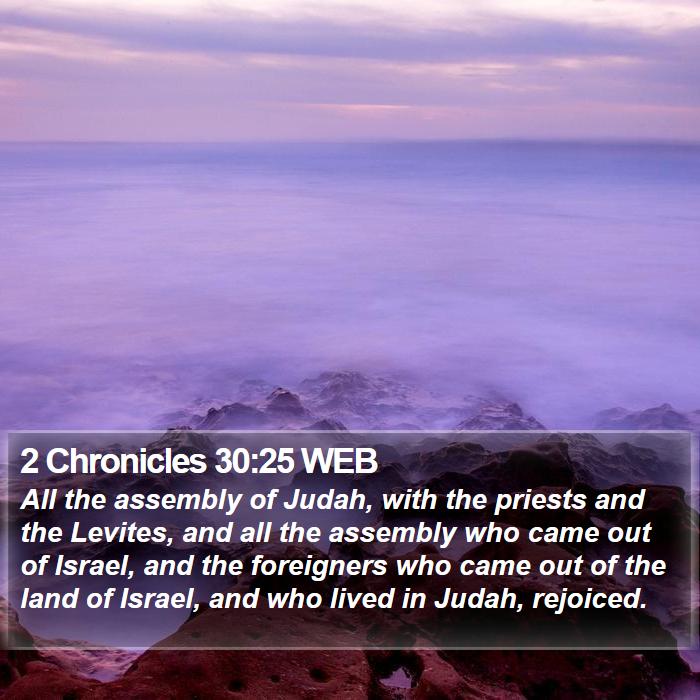 2 Chronicles 30:25 WEB Bible Study