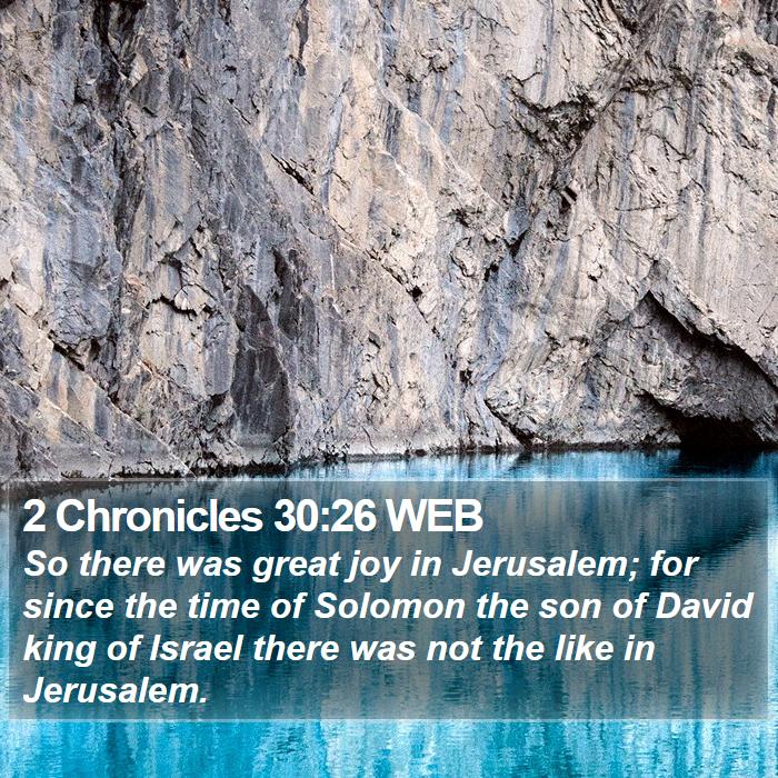 2 Chronicles 30:26 WEB Bible Study