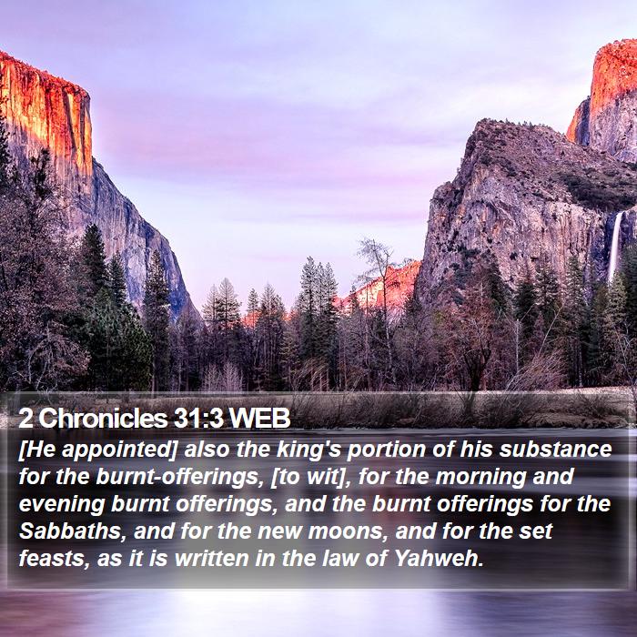 2 Chronicles 31:3 WEB Bible Study