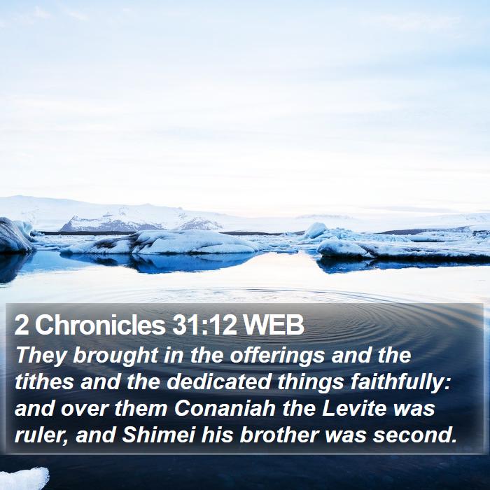 2 Chronicles 31:12 WEB Bible Study